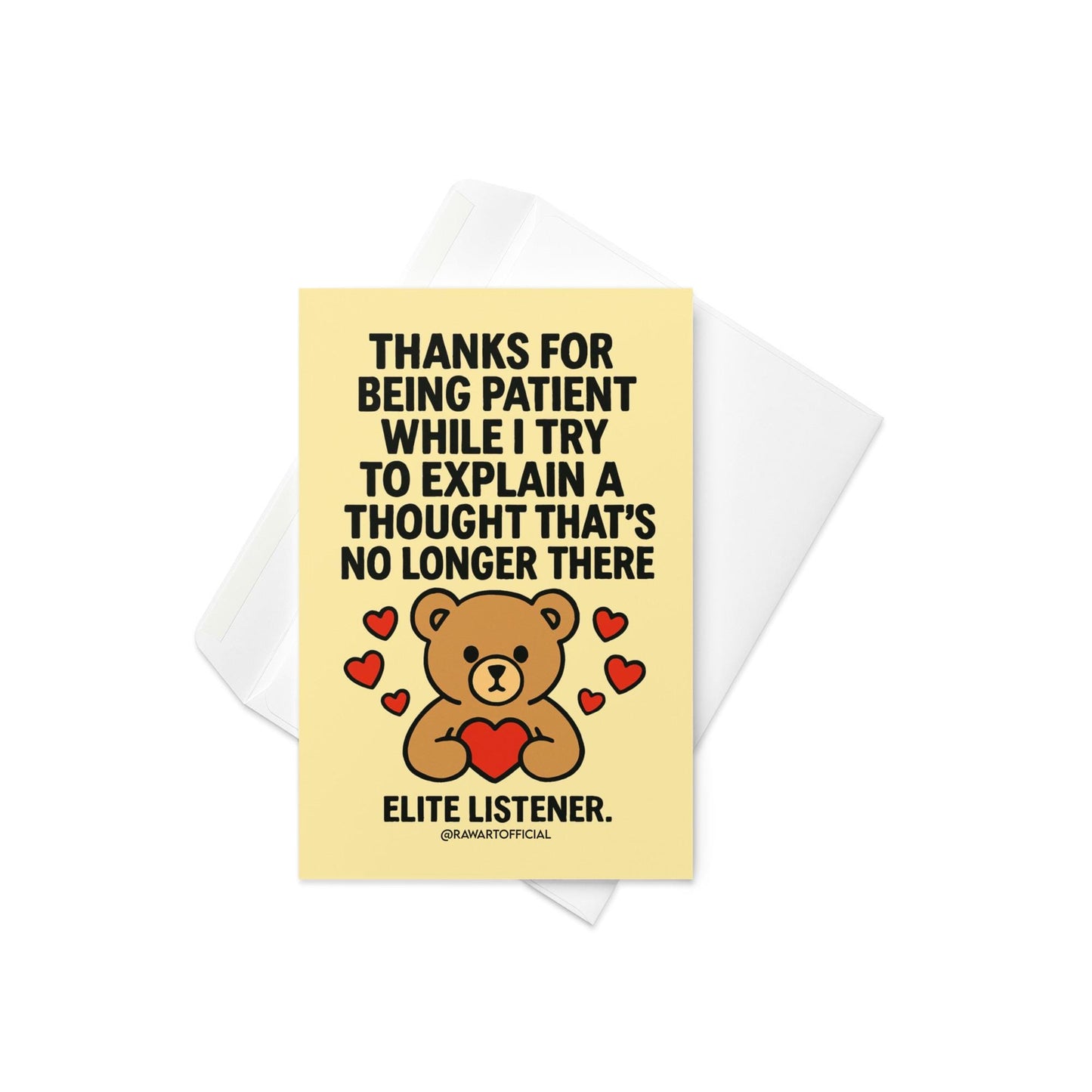 Minimal thank you card with bold black text about being patient while a thought disappears, featuring a cute bear holding a heart on a yellow background.