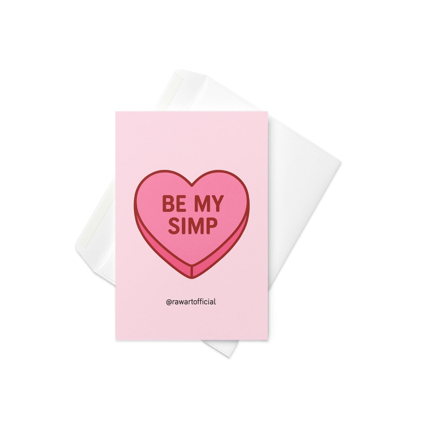 Funny greeting card with a pink candy conversation heart reading “Be My Simp” on a light pink background.Pink candy heart card with the phrase “Be My Simp” in red text on a soft pink background.