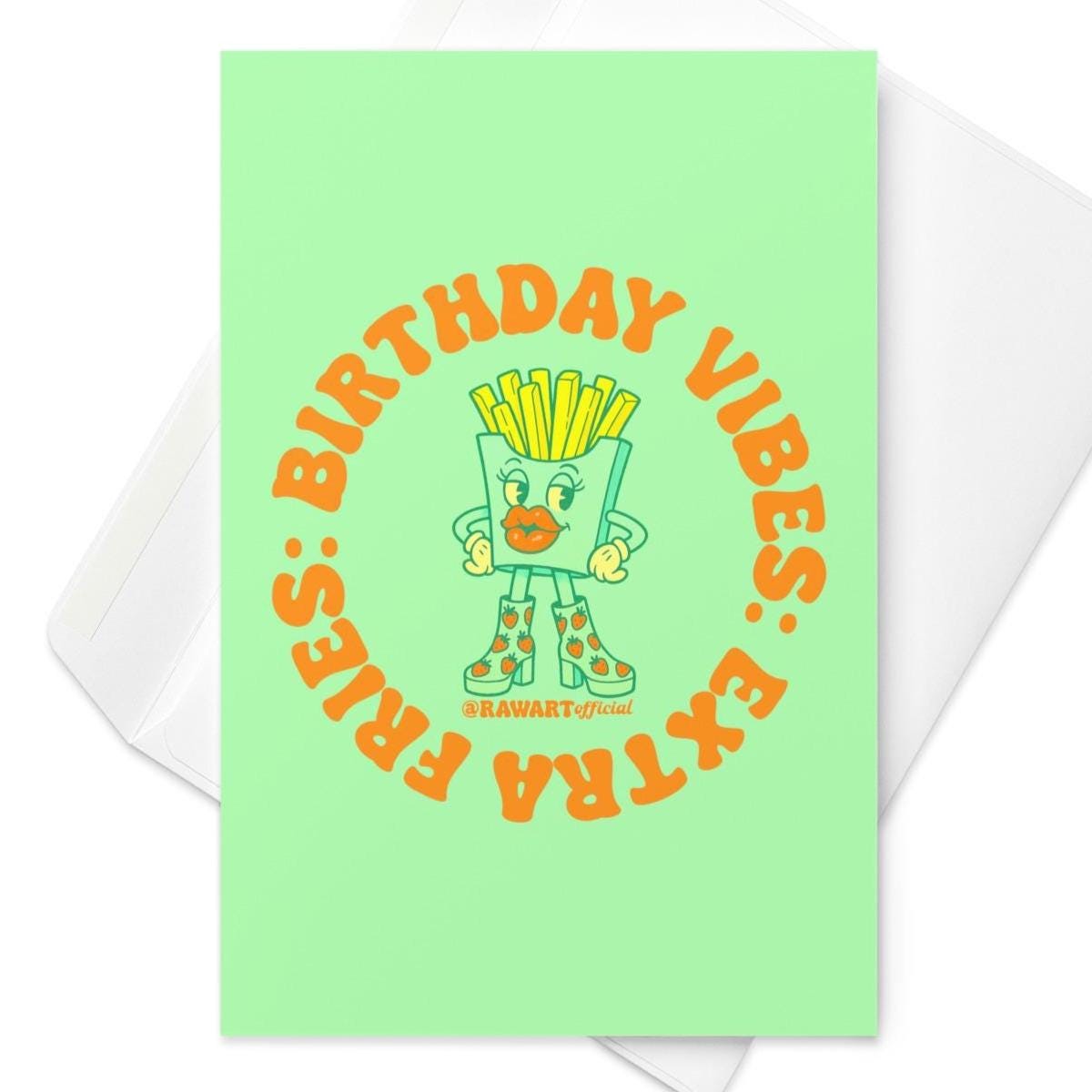Mint green birthday card featuring retro fries character with circular orange text reading “Extra Fries. Birthday Vibes.”