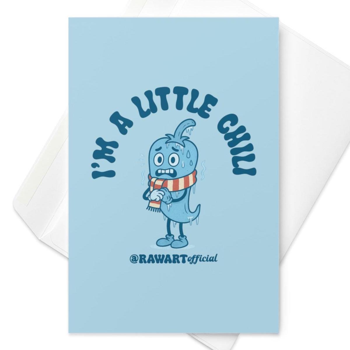 Light blue Christmas card featuring a cartoon chili pepper in a striped scarf with text reading “I’m a Little Chili.”