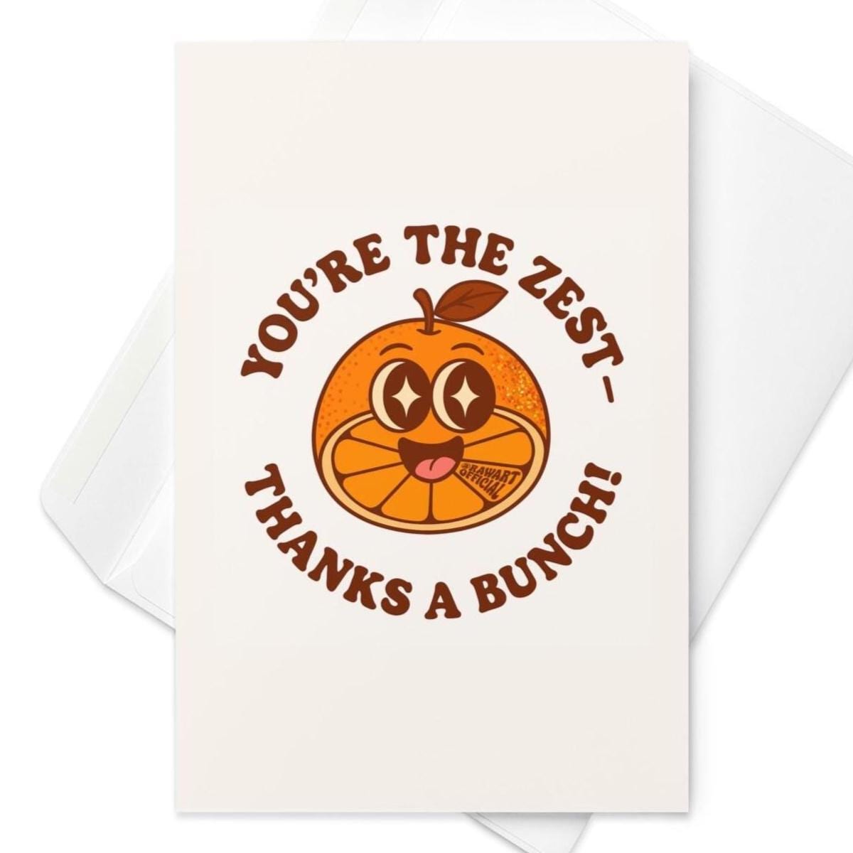 Minimal thank you card featuring a smiling cartoon orange with sparkly eyes and text reading “You’re the Zest – Thanks a Bunch!”