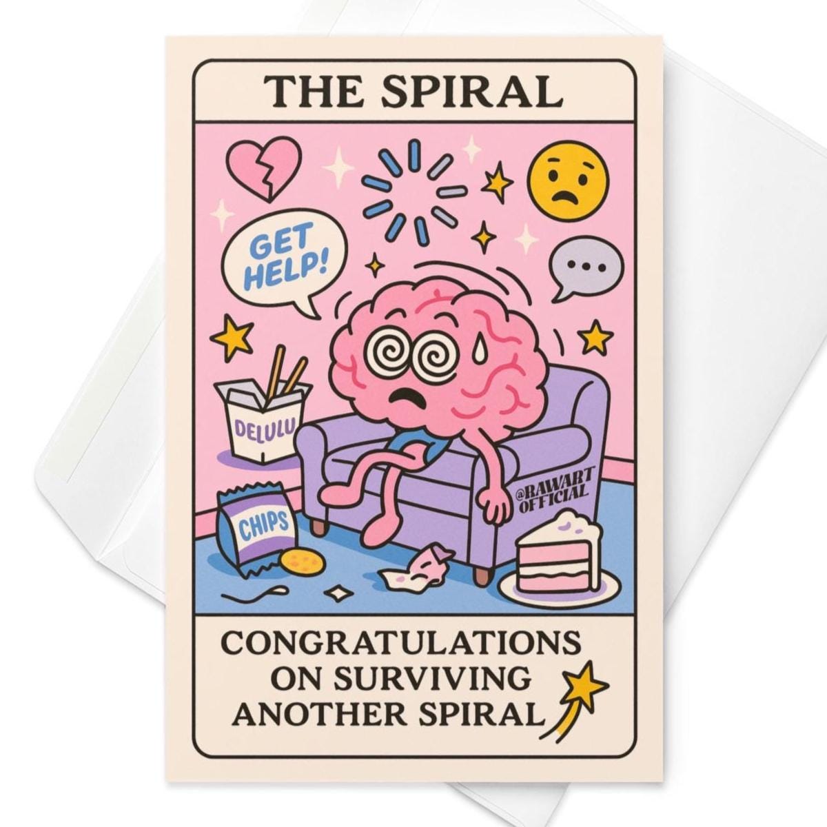 Funny tarot-style birthday card titled “The Spiral” with a frazzled brain character on a couch surrounded by snacks and text “Congratulations on Surviving Another Spiral.”