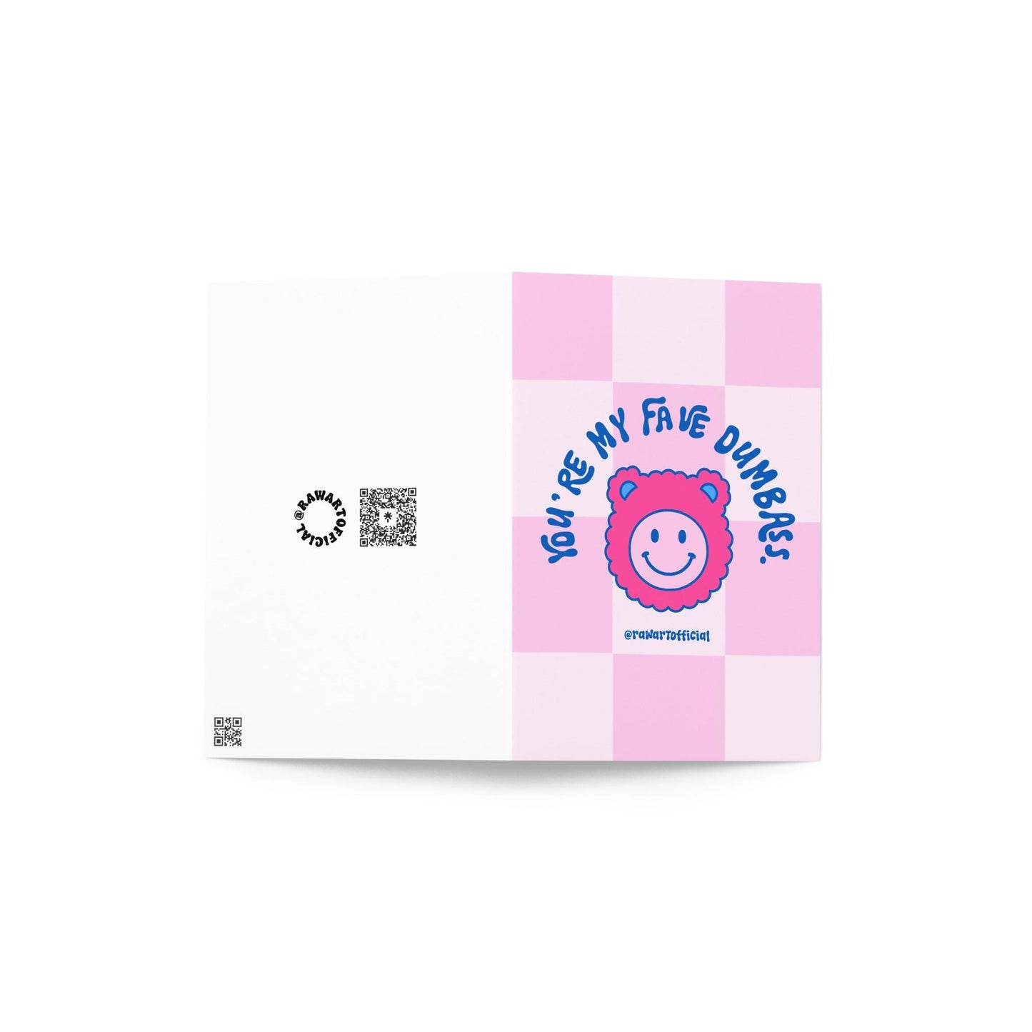 Pink teddy Y2K greeting card with text “You’re My Fave Dumbass” in bold retro font, funny friendship card