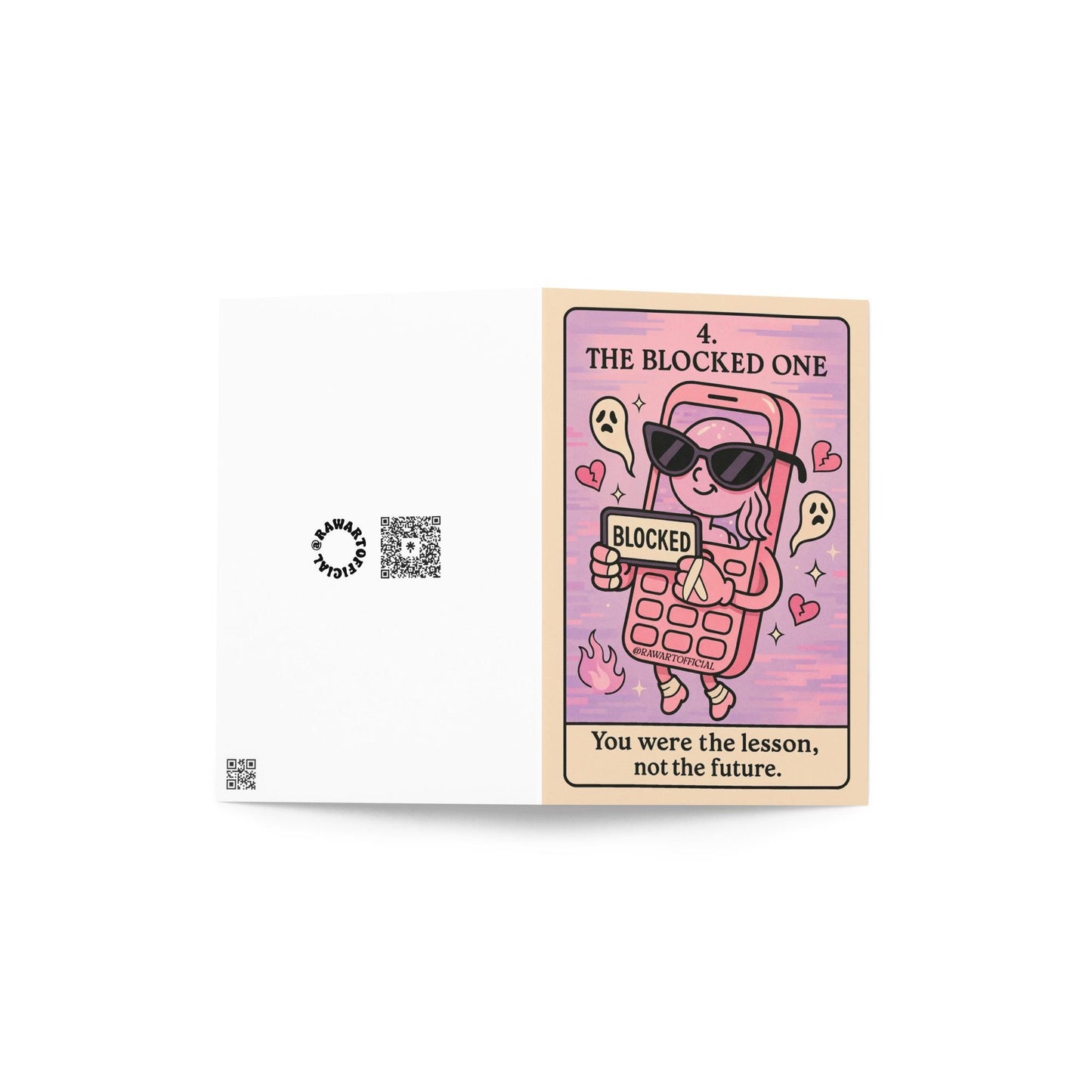 Greeting card featuring “The Blocked One” tarot-style design with a pink cartoon flip phone character holding a “BLOCKED” sign, surrounded by ghost emojis, hearts, flames, and a sassy breakup vibe. Caption reads: “You were the lesson, not the future.”