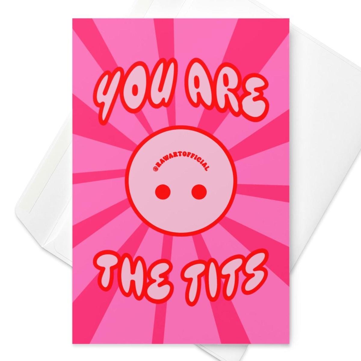 Bold pink retro greeting card with large boob illustration and text “You Are the Tits”