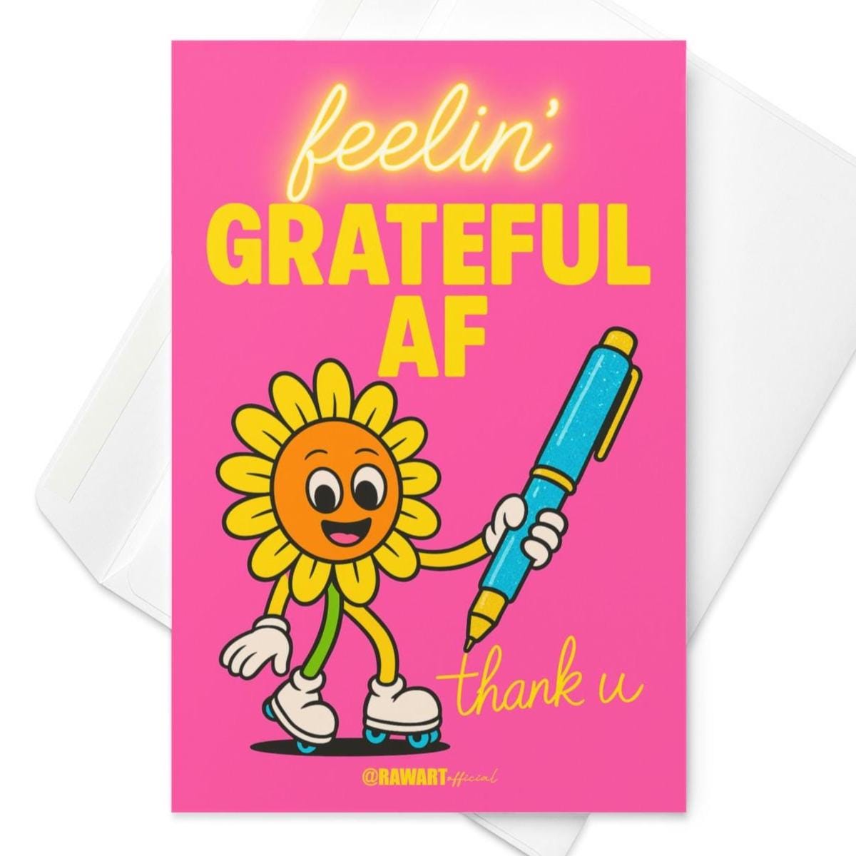 Retro sunflower on roller skates holding a pen with neon text “Feelin’ Grateful AF” on bright pink background.