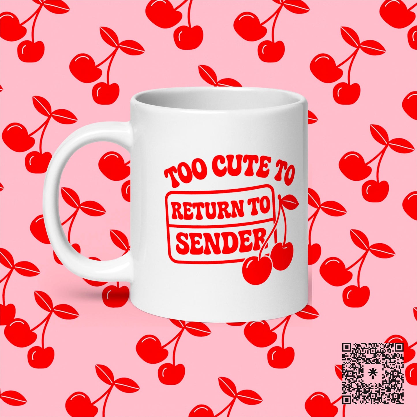 Mug with red cherry print and “Too Cute to Return to Sender” design