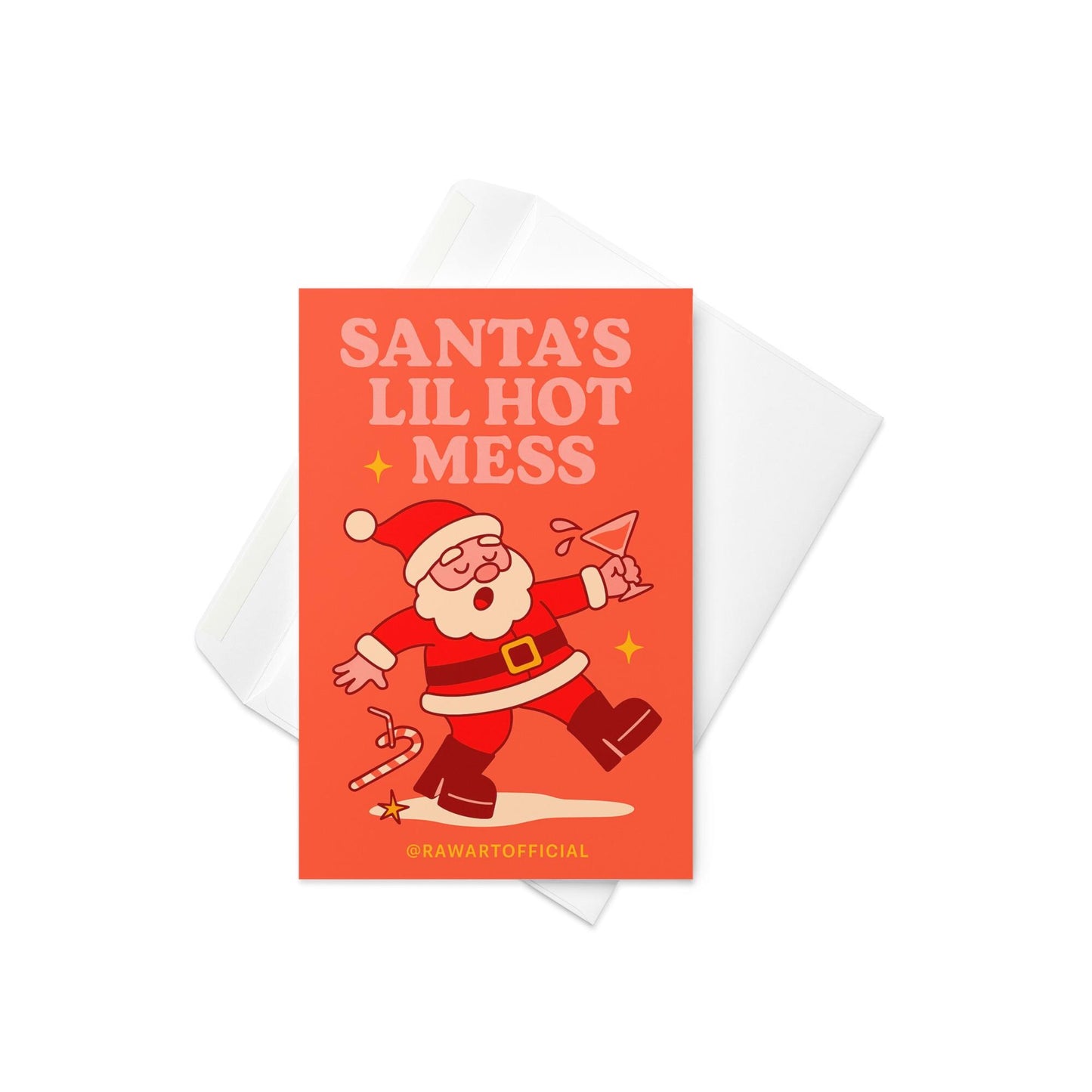 Funny Christmas greeting card with tipsy Santa and text “Santa’s Lil Hot Mess.”