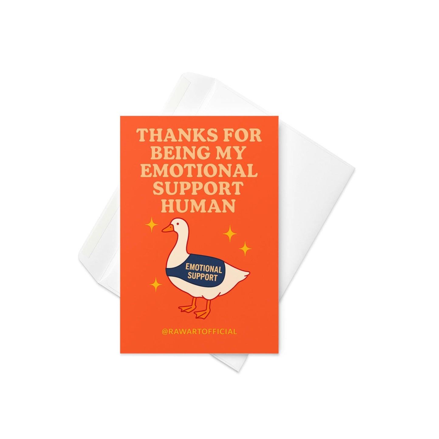 Greeting card featuring a goose wearing a vest labeled “Emotional Support” with the text “Thanks for Being My Emotional Support Human.”