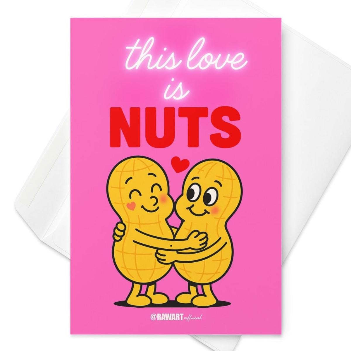 Funny greeting card reading “This Love Is Nuts” with two cartoon peanuts hugging on a bright pink background.