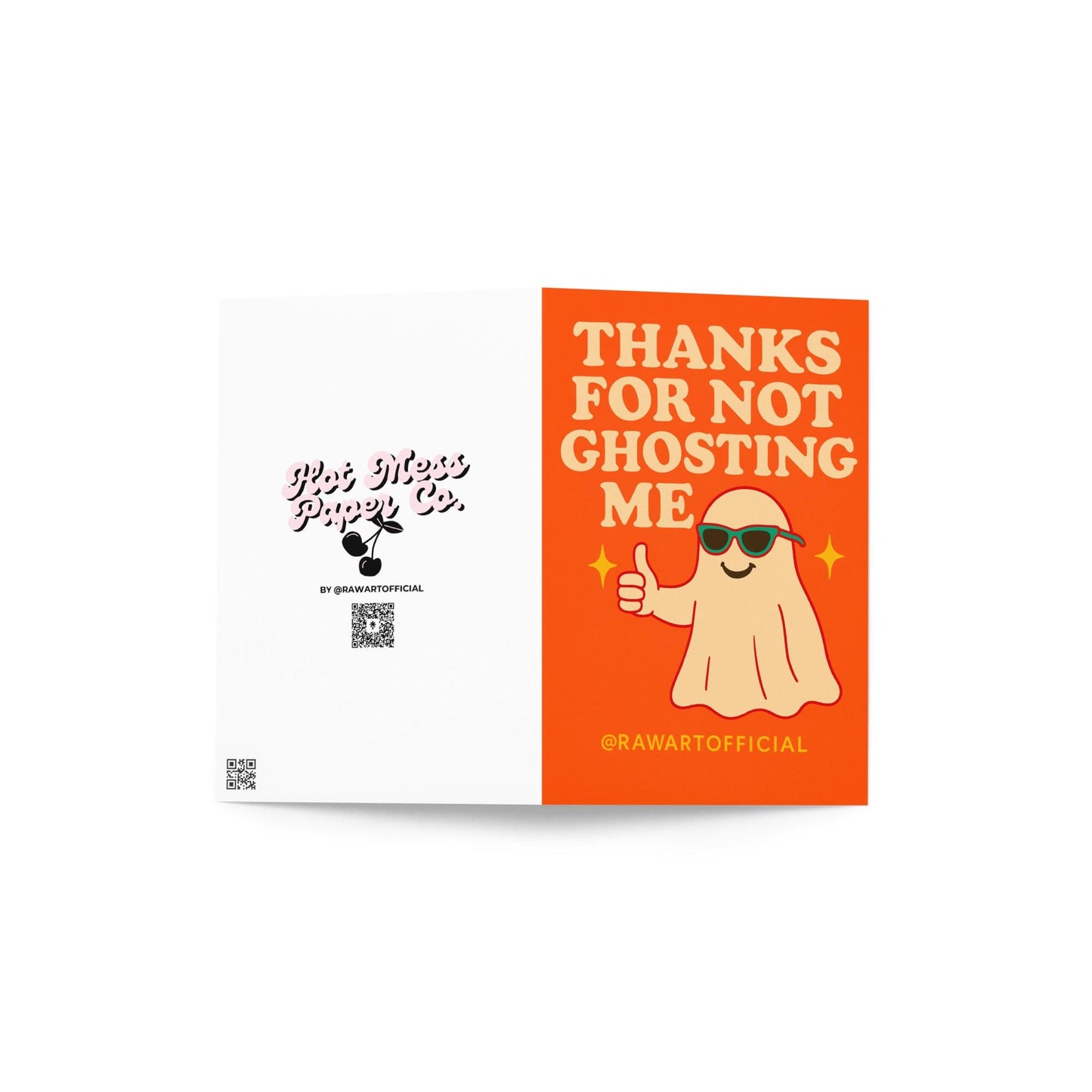 Greeting card featuring a smiling ghost wearing sunglasses with the text “Thanks for Not Ghosting Me.”