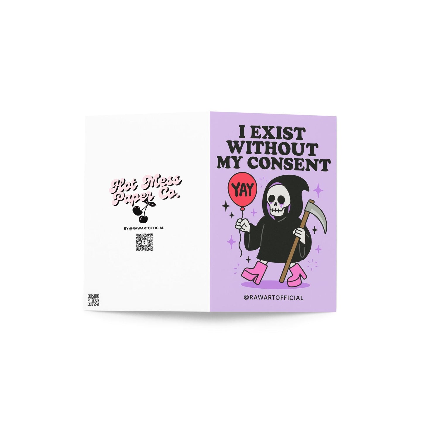 Funny grim reaper greeting card with pink boots and balloon saying "I Exist Without My Consent," dark humor Halloween stationery