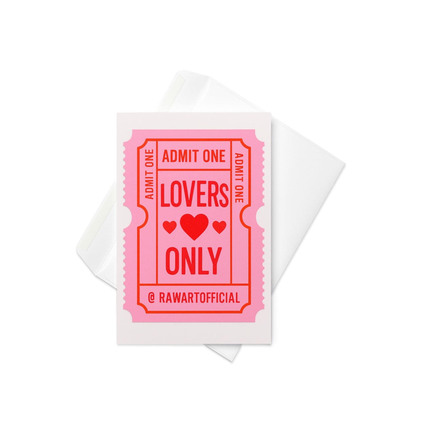 Romantic anniversary or Valentines card with pink ticket design that reads “Admit One Lovers Only” with hearts.