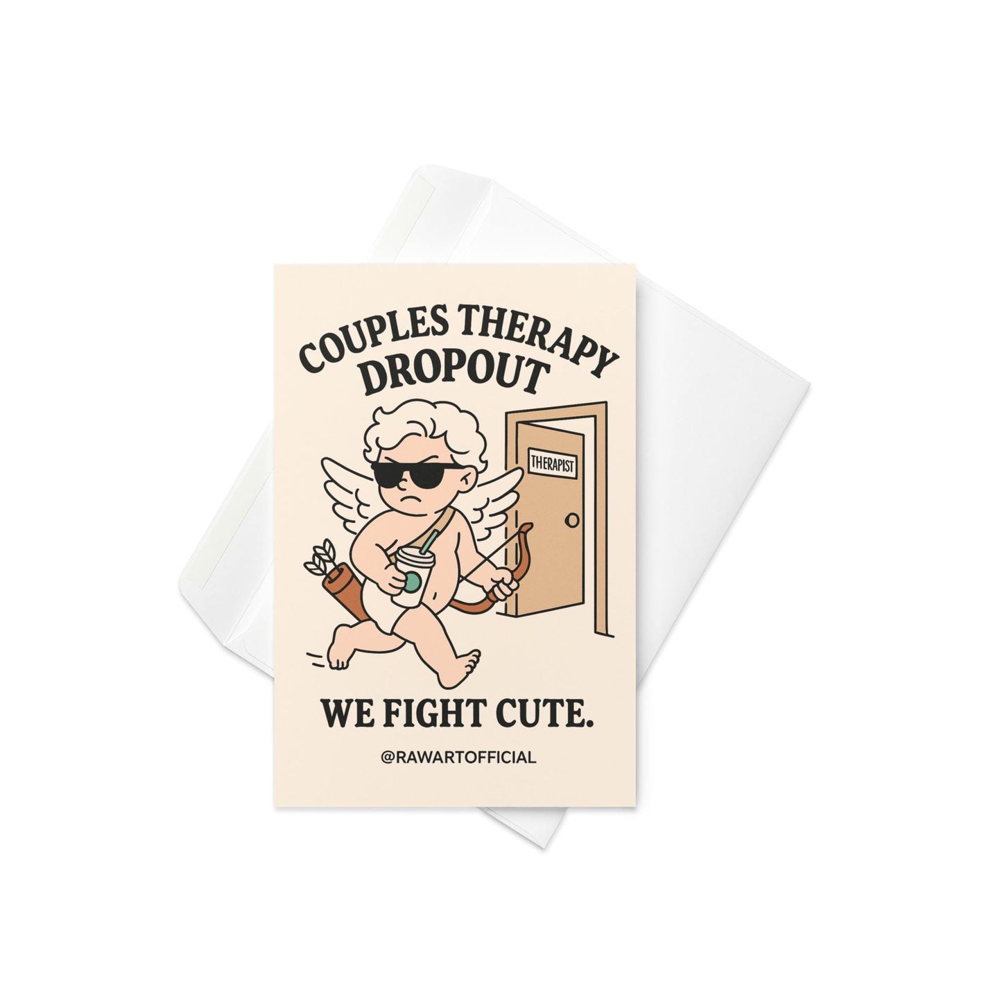 Cartoon Cupid leaving therapy office with iced coffee, bow, and sunglasses — text reads “Couples Therapy Dropout. We Fight Cute.”