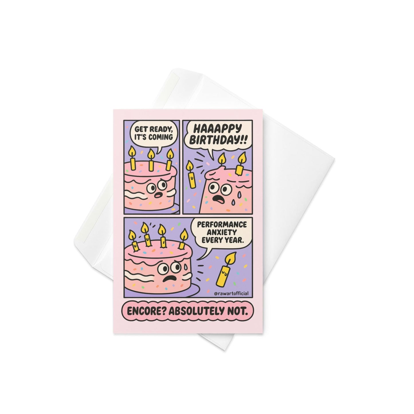 Comic-style pink birthday card - cake with candles panicking during “Happy Birthday” song, text reads “Encore? Absolutely Not.”