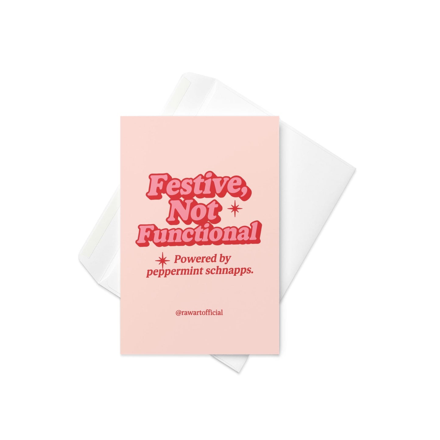 Funny Christmas greeting card with retro typography reading “Festive Not Functional Powered by peppermint schnapps.”