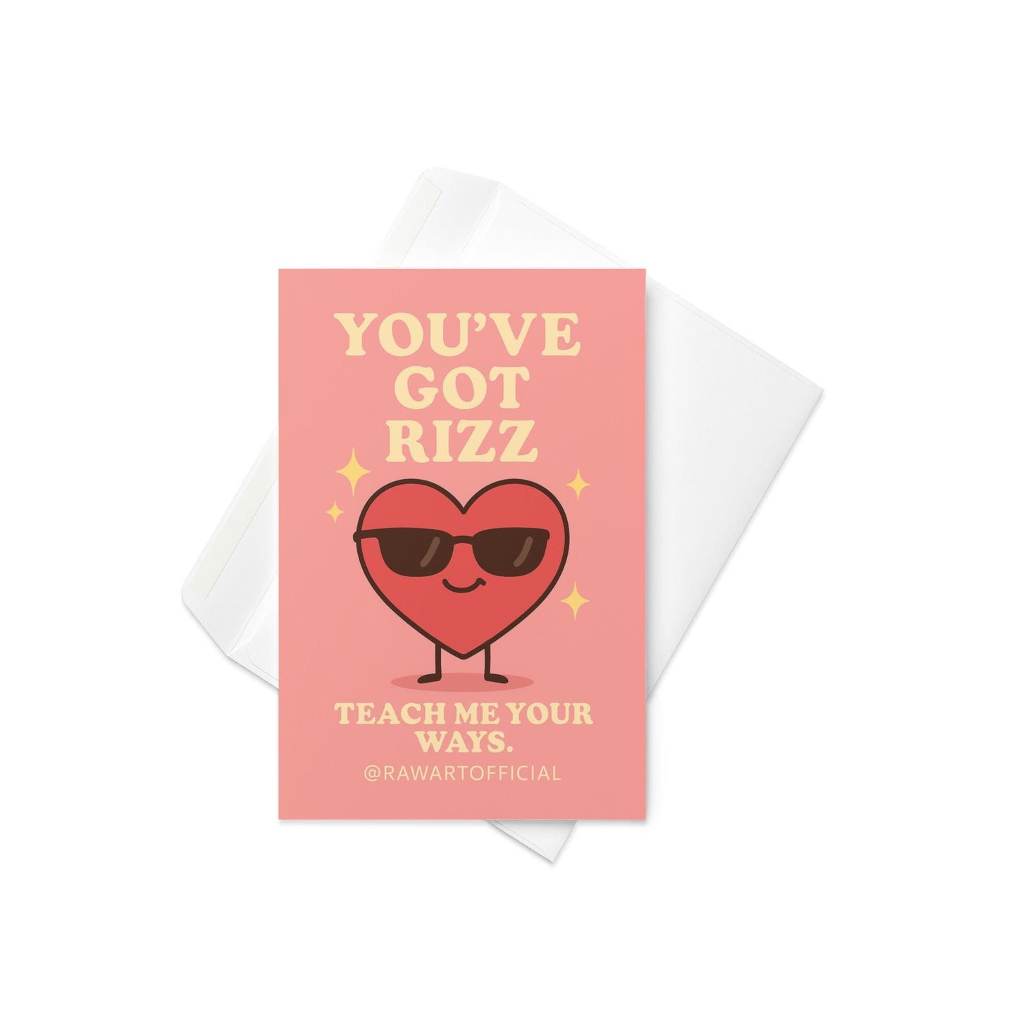 Cute heart in sunglasses saying “You’ve Got Rizz – Teach Me Your Ways.”