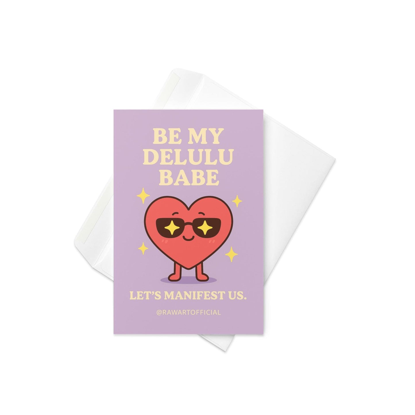 Cute heart with sunglasses reading “Be My Delulu Babe – Let’s Manifest Us.”
