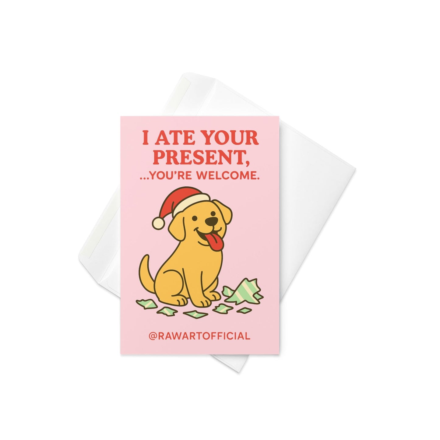 Funny Christmas card featuring a Labrador dog in a Santa hat sitting beside torn wrapping paper with text “I ate your present you’re welcome”