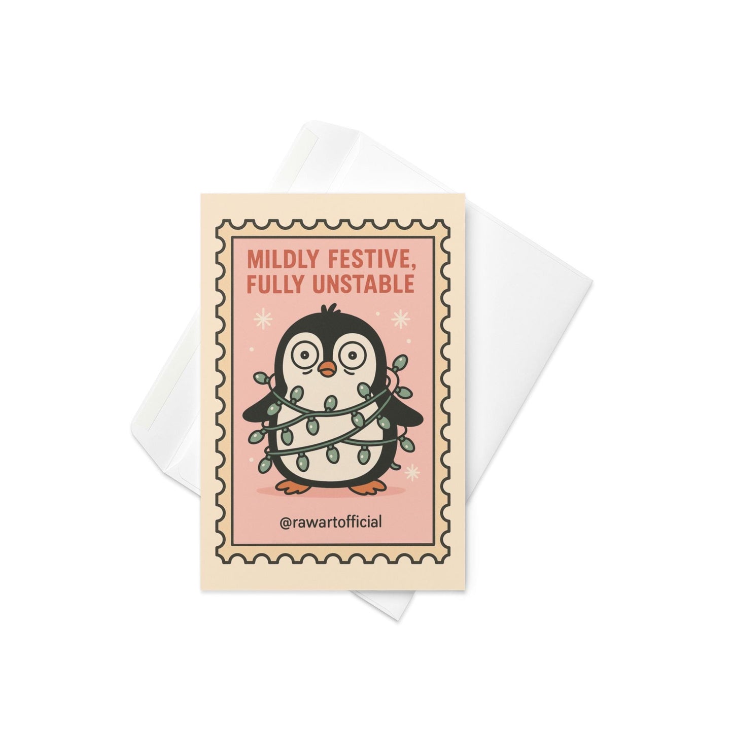 Funny Christmas card with penguin tangled in Christmas lights and text “Mildly Festive Fully Unstable.”