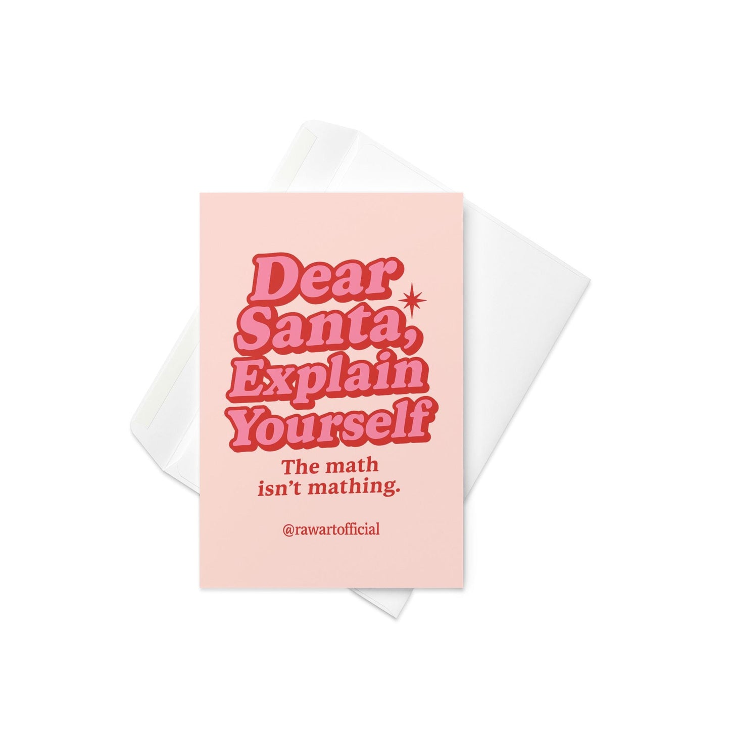Pink and red retro card with text “Dear Santa, Explain Yourself – The math isn’t mathing.”