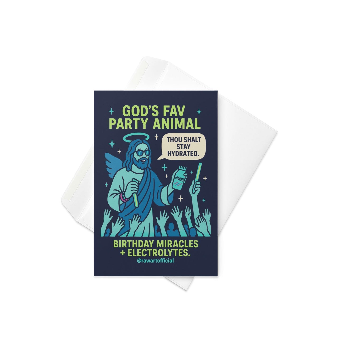 Funny Jesus rave birthday card with hydration theme and glowing retro style.