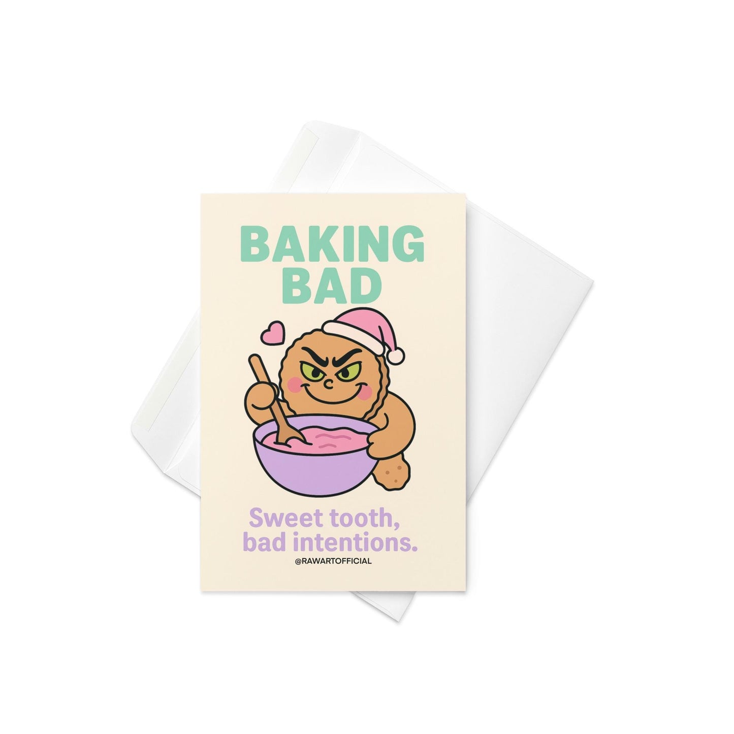 Funny Christmas card with mischievous gingerbread character baking and text “Baking Bad Sweet tooth bad intentions.”