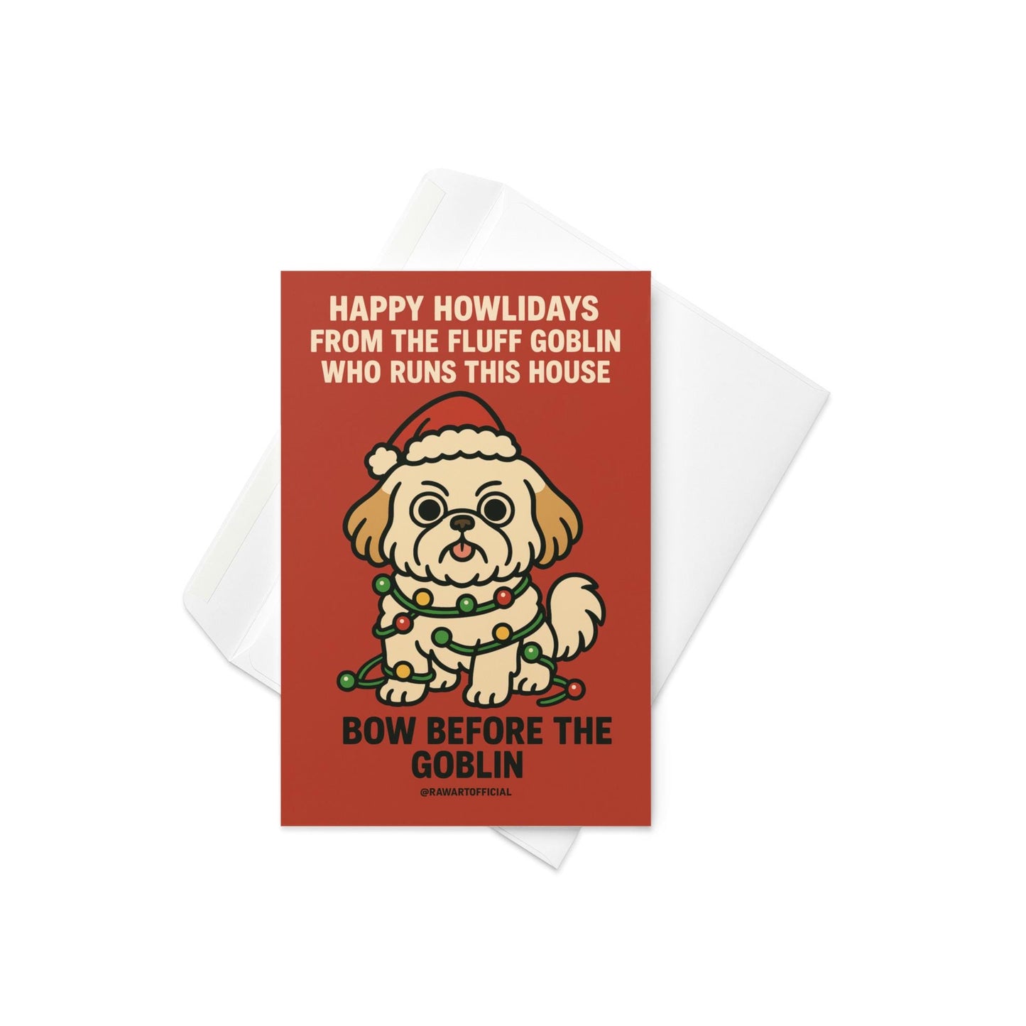 Illustration of an annoyed Shih Tzu in a Santa hat wrapped in Christmas lights on a red background with bold text saying “Happy Howlidays from the Fluff Goblin.”