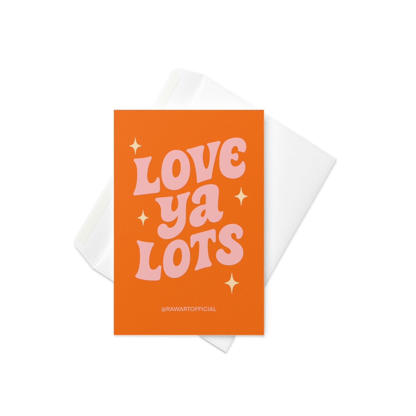 Greeting card with retro lettering reading “Love Ya Lots” on an orange background.