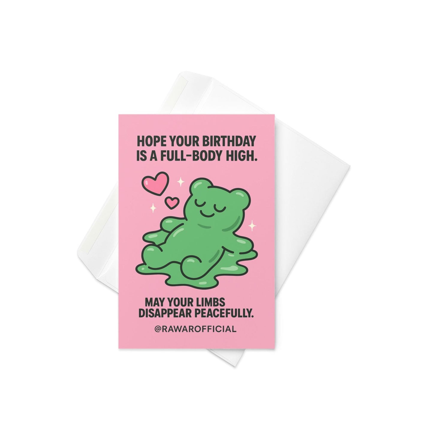 Green melty gummy bear smiling with hearts on pink background, funny stoner birthday card.