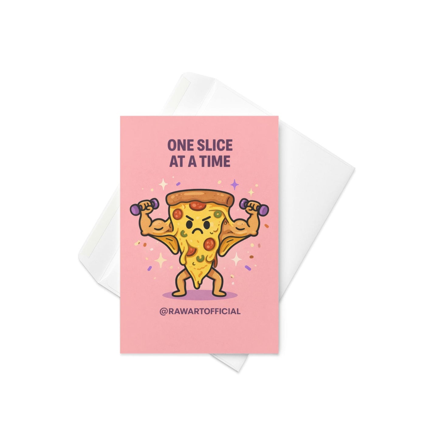 motivational card with illustrated pizza slice lifting dumbbells and text reading one slice at a time on pink background