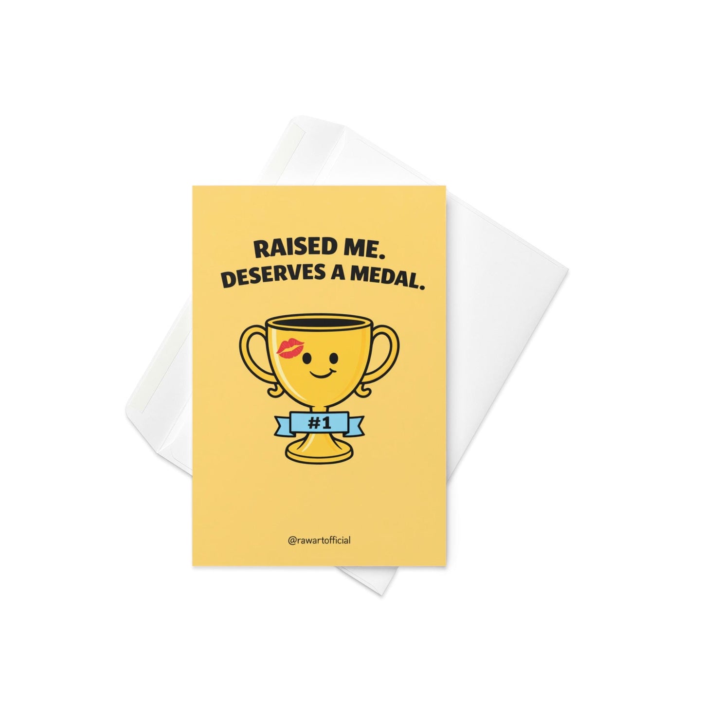 Mother’s Day card featuring a smiling gold trophy with a #1 ribbon and the text “Raised Me. Deserves a Medal.” on a yellow background.