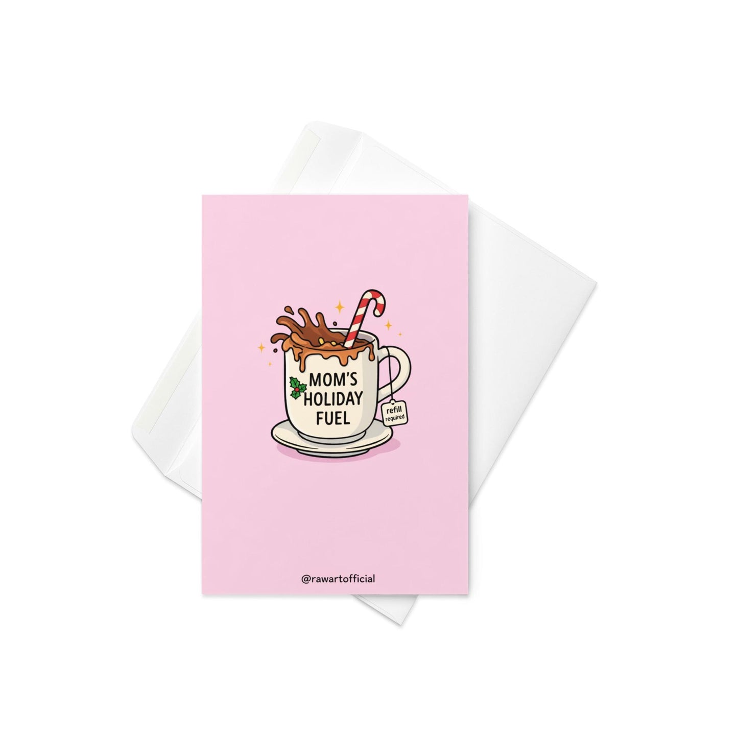 Funny Christmas card for mom with coffee mug reading “mom’s holiday fuel” and candy cane on pink background