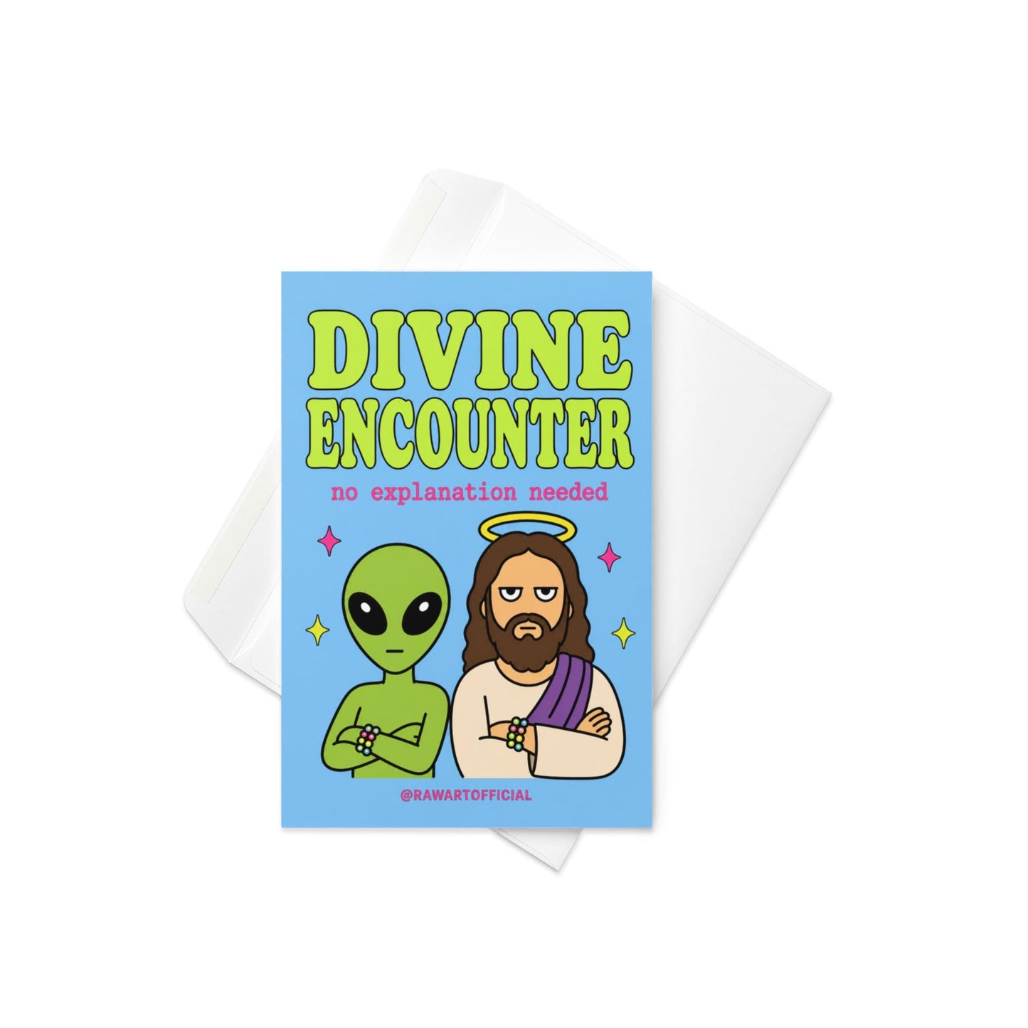 Funny birthday card with alien and Jesus standing together, text says “divine encounter no explanation needed”
