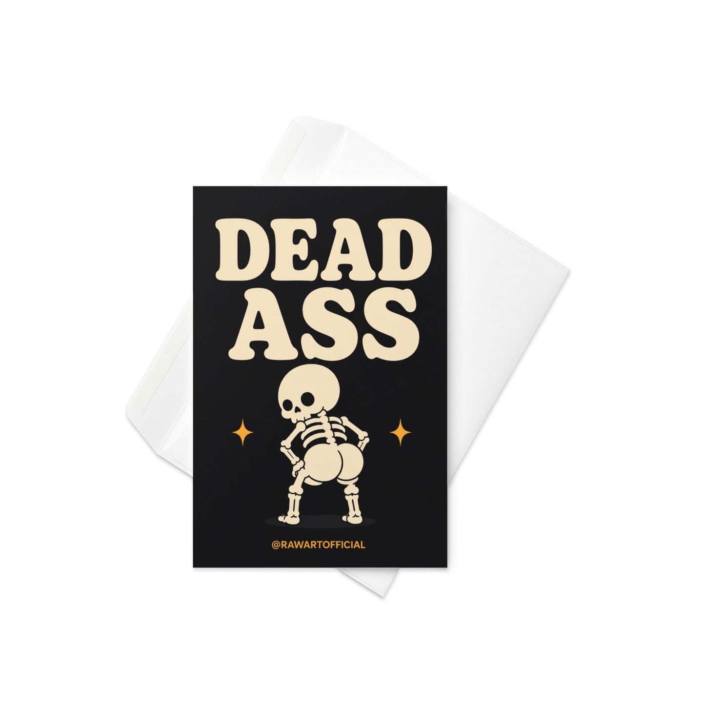 Funny Halloween greeting card with cheeky dancing skeleton booty on black background saying “Dead Ass” in bold retro lettering.