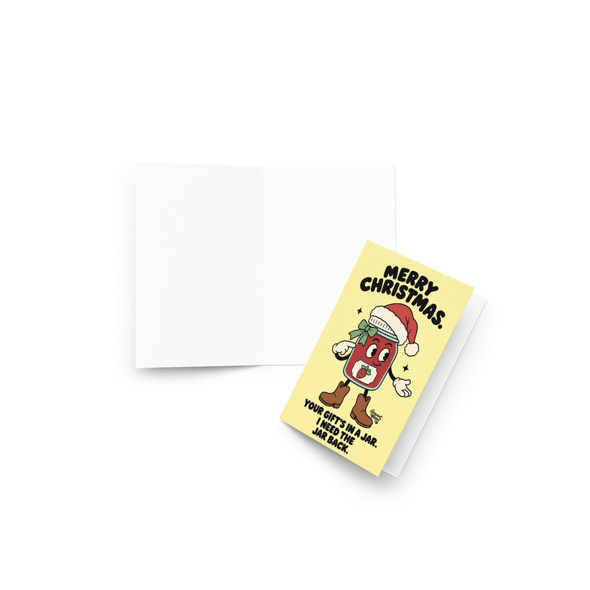 Funny Christmas greeting card featuring an illustrated strawberry jam jar character wearing a red Santa hat, green ribbon, white gloves, and brown boots on a pale yellow background. Bold black retro lettering reads “Merry Christmas. Your Gift's in a Jar. I Need the Jar Back.” Humorous holiday card inspired by homemade gifts, canning, jam making, and the importance of returning mason jars.