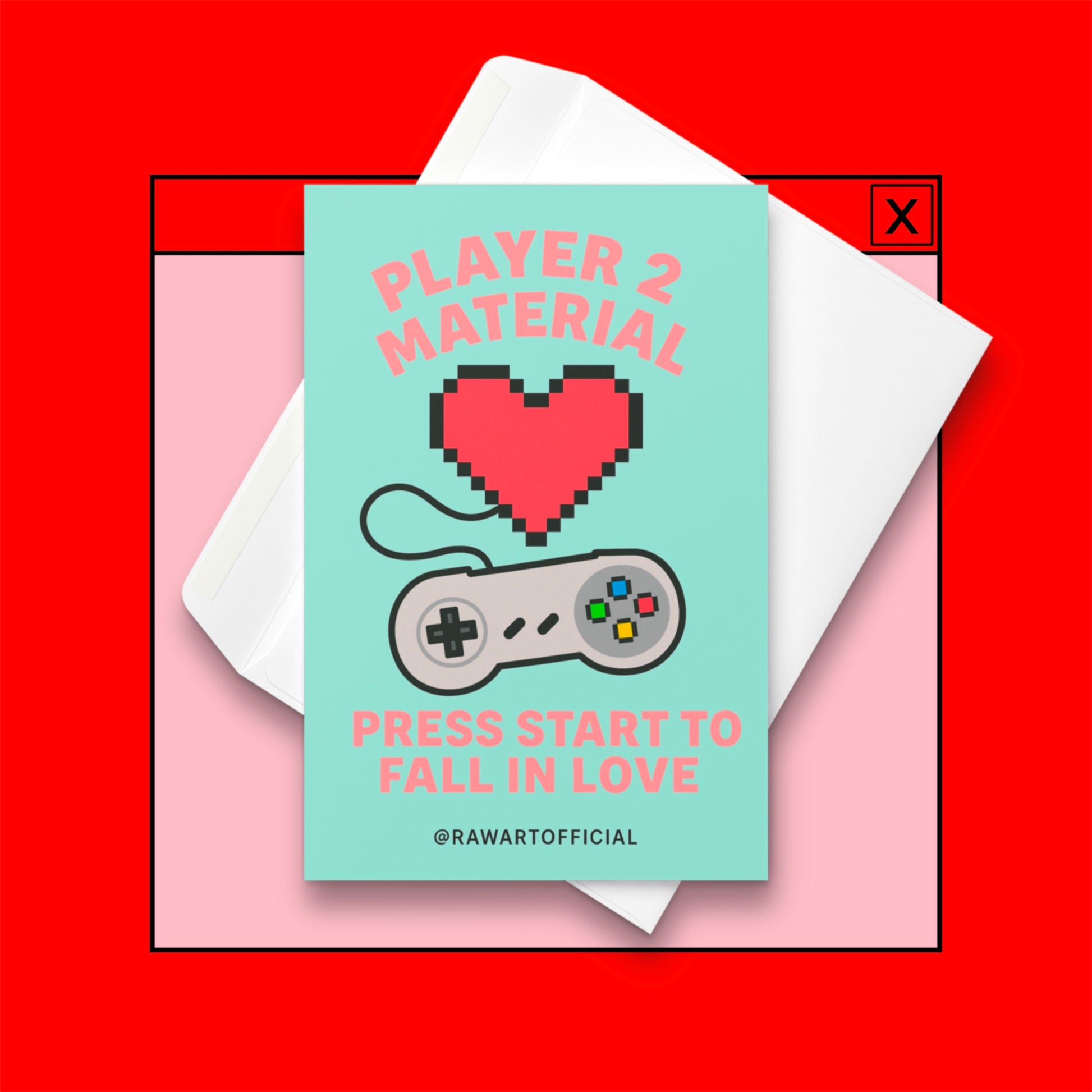 Funny retro Valentine card with a pixelated red heart and game controller reading “Player 2 Material – Press Start to Fall in Love.”