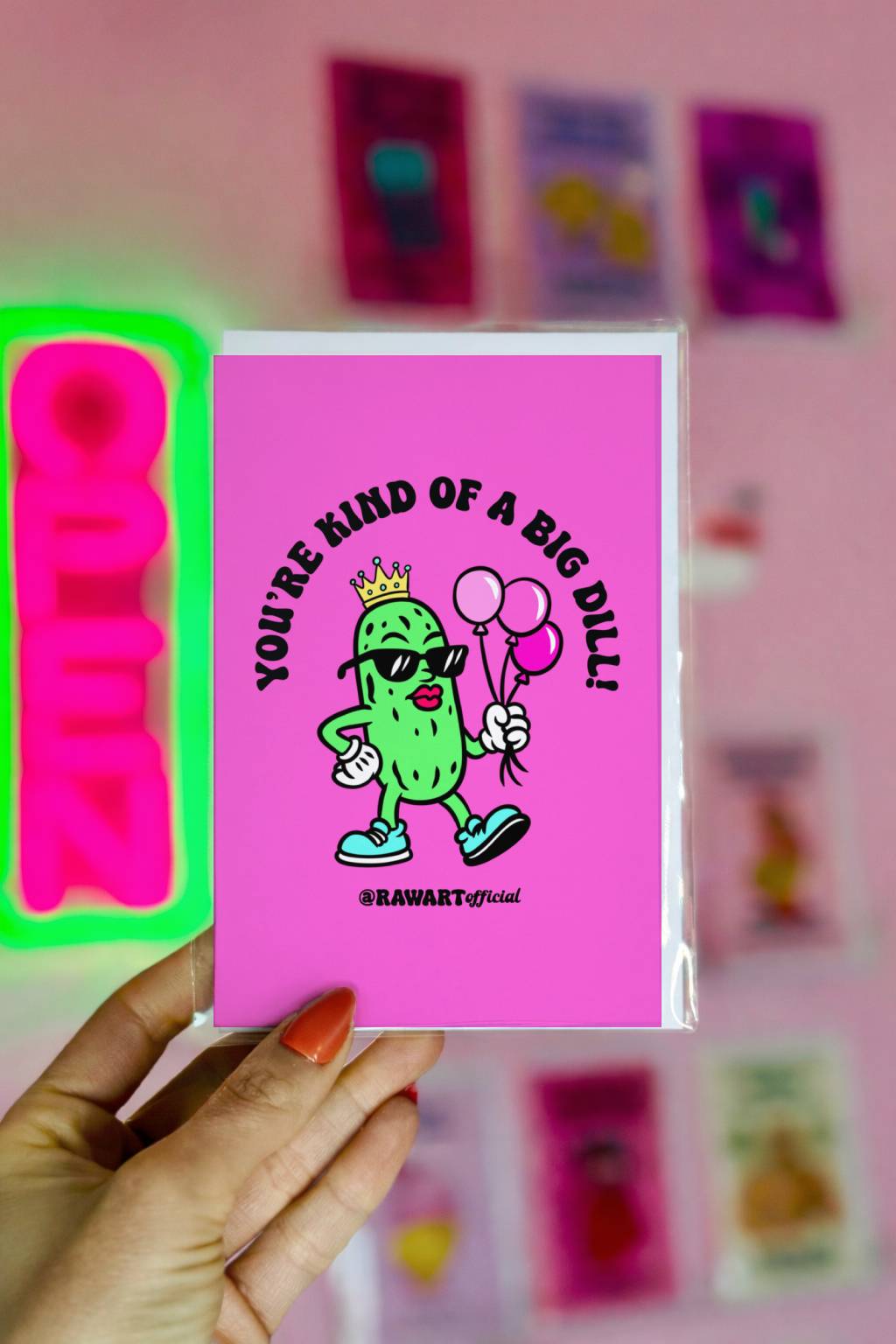 Hot pink birthday card featuring crowned pickle with balloons and text “You’re Kind of a Big Dill.”