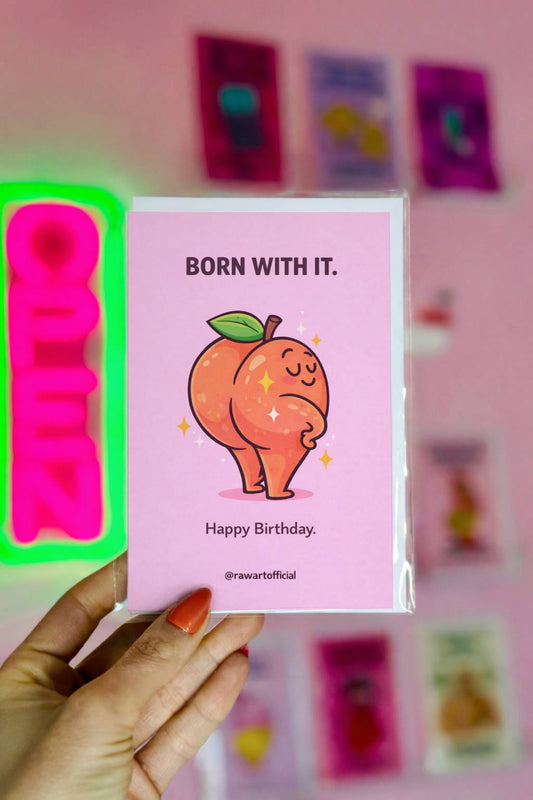 Funny peach birthday card with sassy peach character posing and text born with it happy birthday cute adult humor design