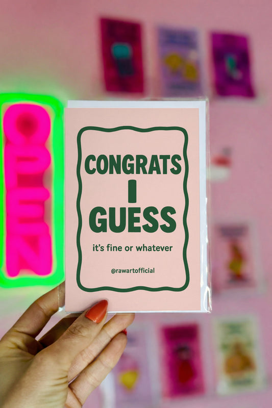 Pink sarcastic “Congrats I Guess — it’s fine or whatever” minimalist greeting card.