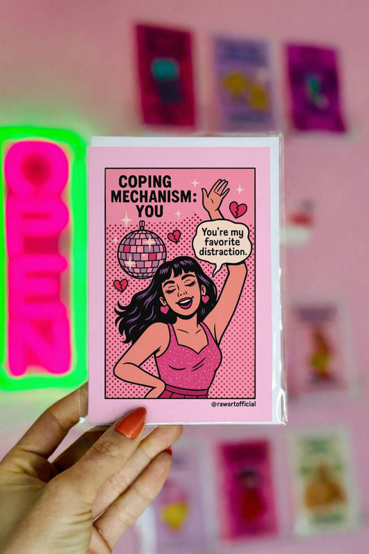 Retro pop art greeting card featuring a dancing woman with the text “Coping Mechanism: You” and “You’re my favorite distraction.”