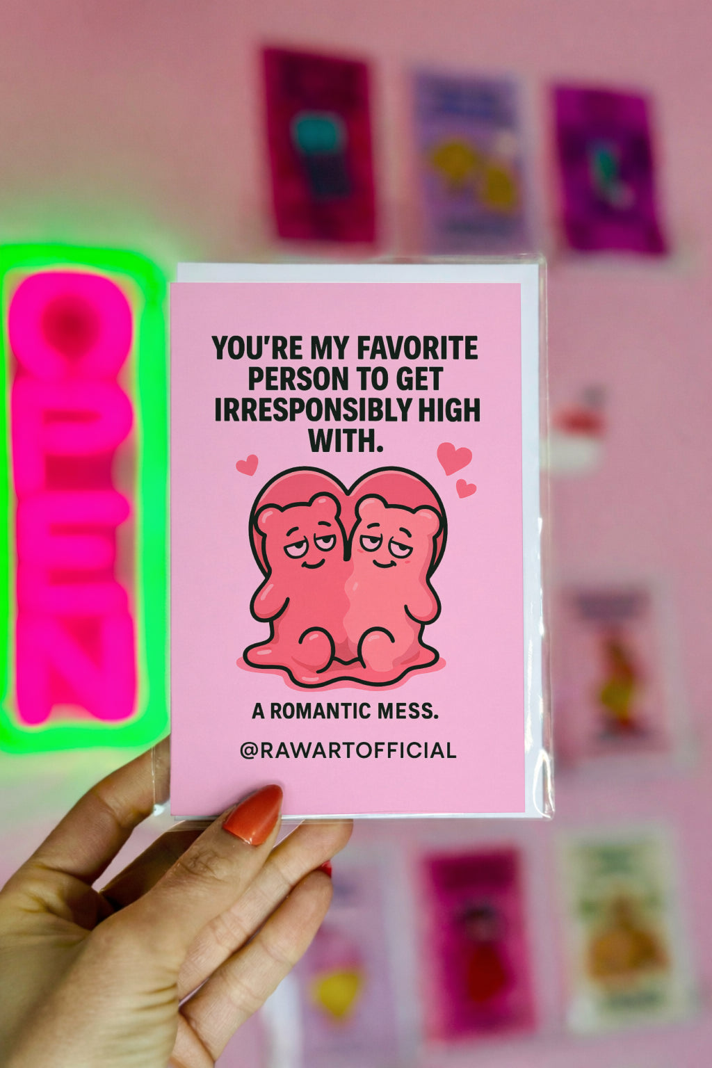 Funny greeting card reading “Favorite Person to Get Irresponsibly High With” featuring two relaxed gummy bears forming a heart shape.