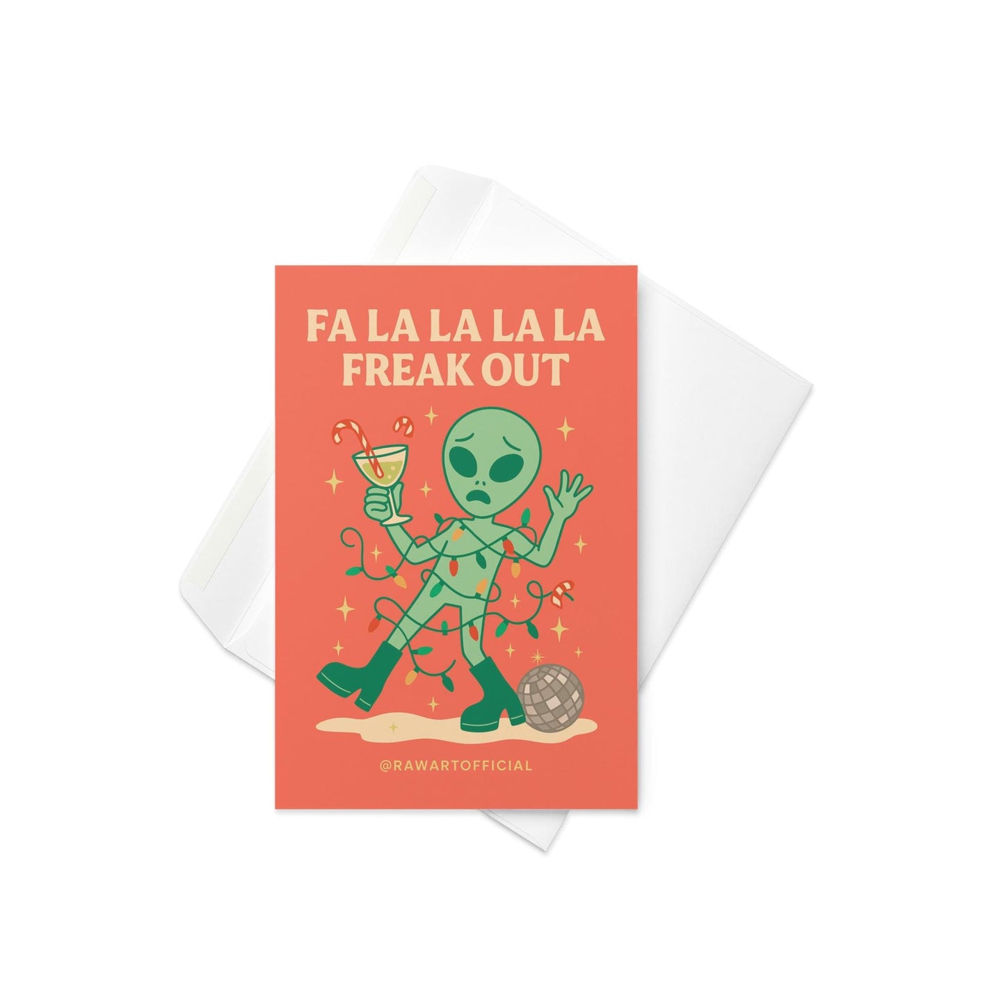 Funny alien Christmas card featuring an alien tangled in Christmas lights holding a cocktail with text “Fa La La La La Freak Out.”
