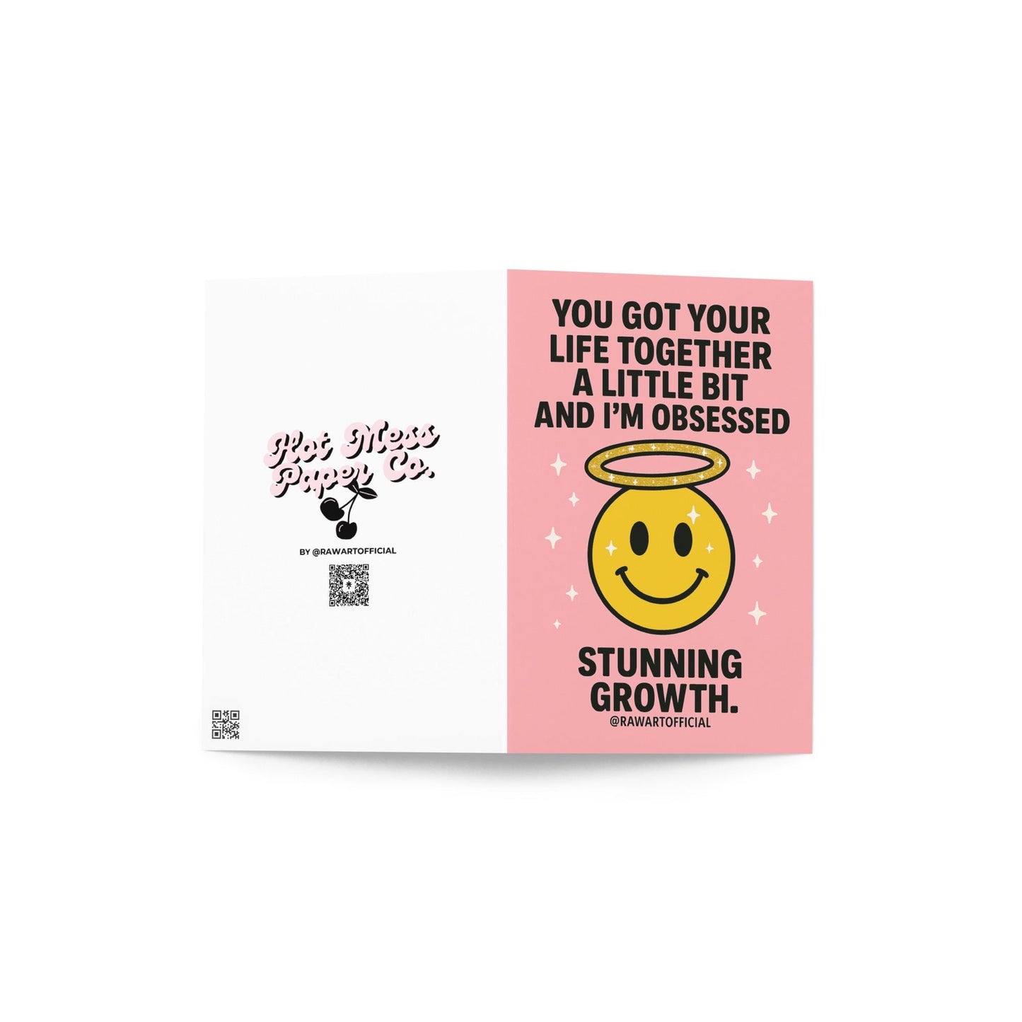 Smiley face with sparkly halo on pink background with text “You got your life together a little bit.”