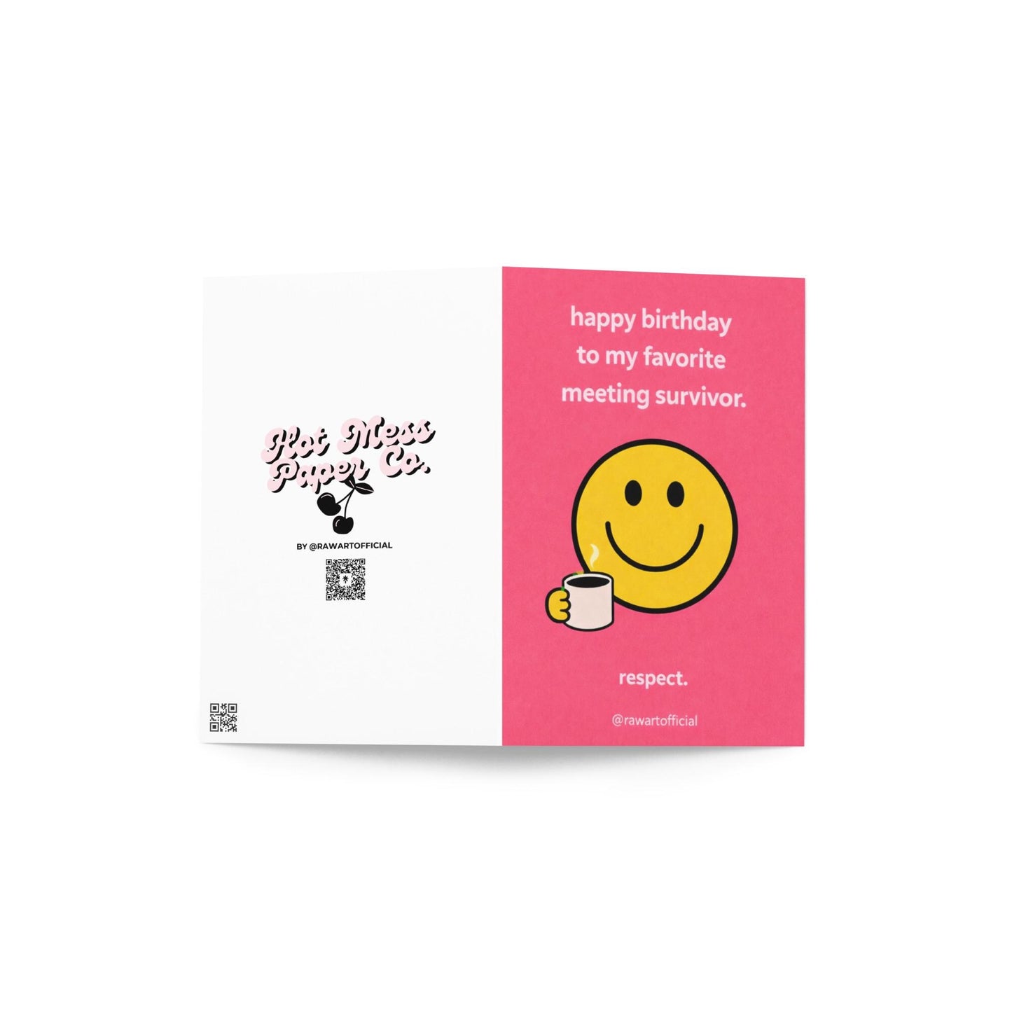 Funny coworker birthday card with smiley face holding coffee and text happy birthday to my favorite meeting survivor pink office humor design