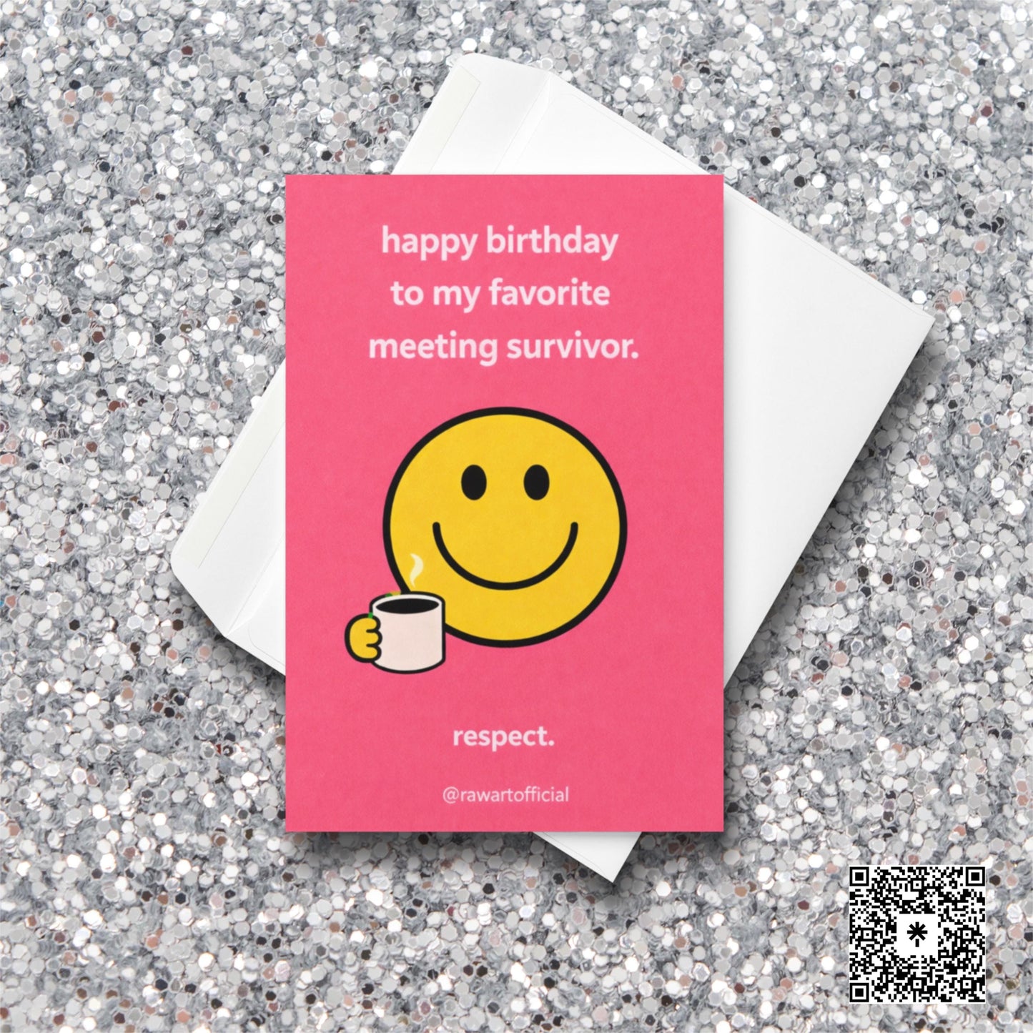 Funny coworker birthday card with smiley face holding coffee and text happy birthday to my favorite meeting survivor pink office humor design