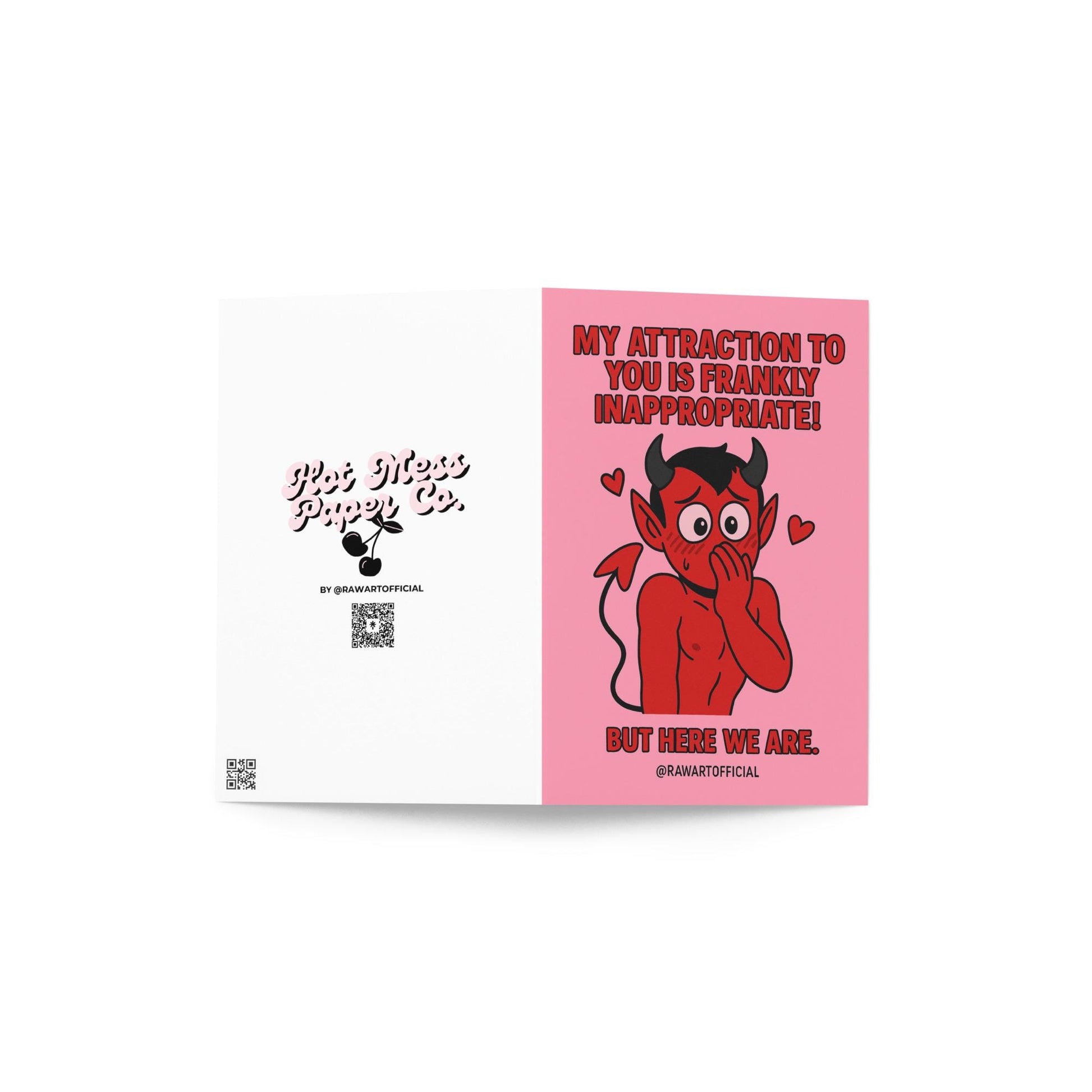 Funny Valentines card with red devil character and text “My attraction to you is frankly inappropriate but here we are.”