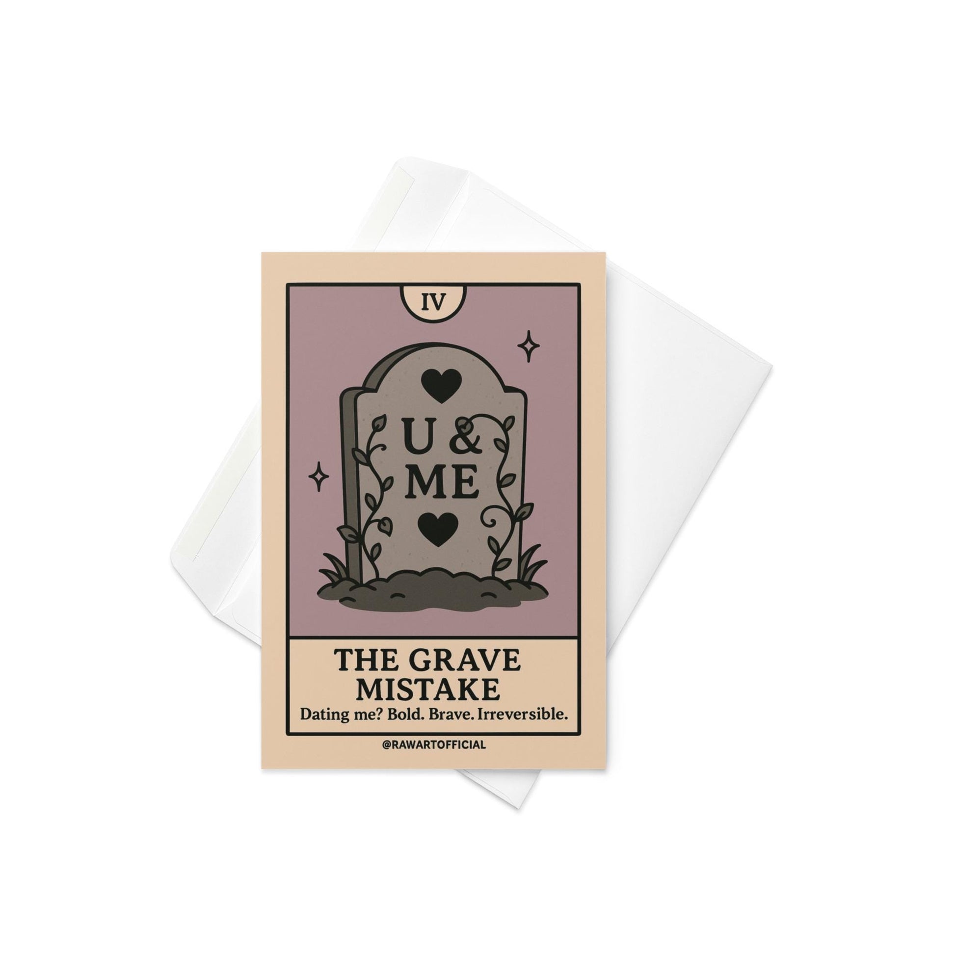 Gravestone with “U & ME” carved on it, tarot-style spooky Valentine with dark romantic caption.