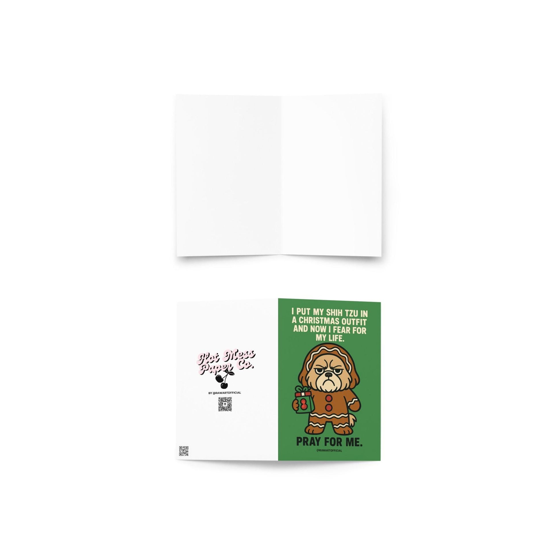 Funny Shih Tzu Christmas card with angry dog in holiday outfit holding a gift and text “I Put My Shih Tzu in a Christmas Outfit and Now I Fear for My Life Pray for Me.”