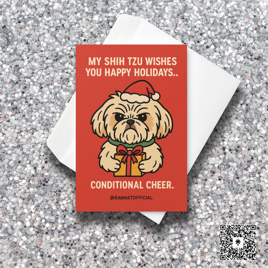 Grumpy Shih Tzu in Santa hat holding a gift with the text “Conditional Cheer” on a red background.